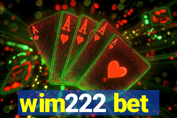 wim222 bet